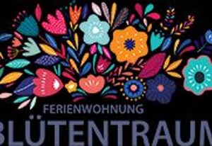 Ferienwohnung Blütentraum – Modern und hochwertig ausgestattete Fewo ****  Blütentraum